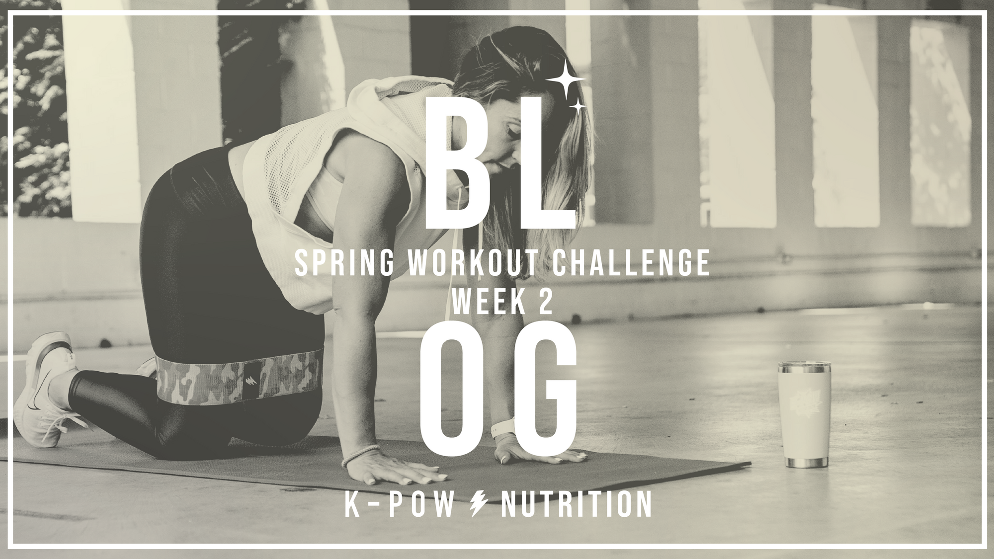 Spring Workout Challenge- Week 2