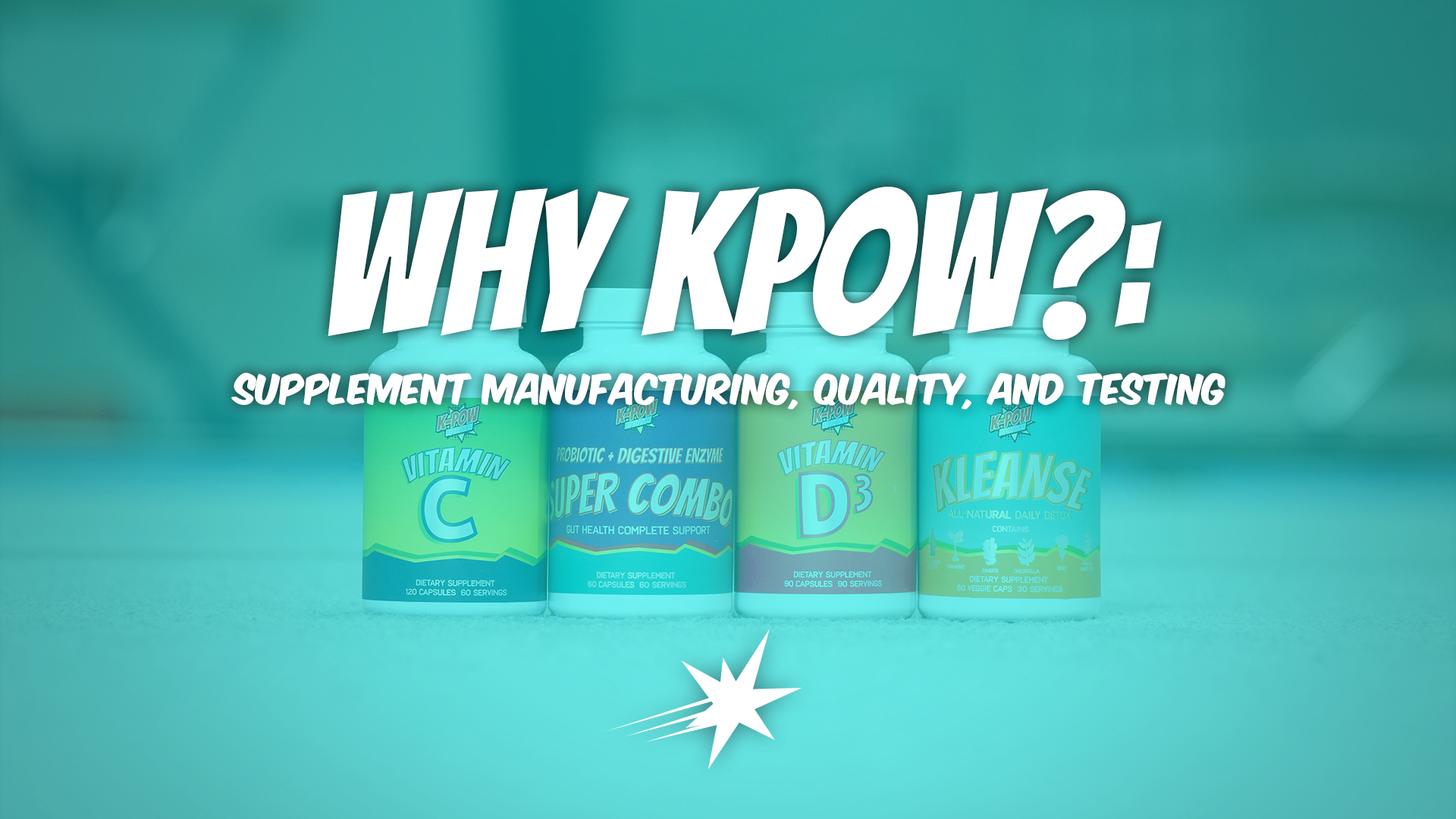 Supplement Manufacturing, Quality, & Testing